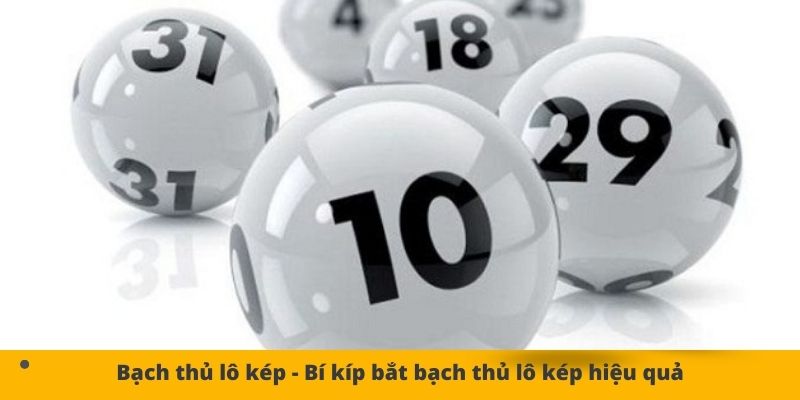 Tổng hợp cách soi cầu bạch thủ Tổng hợp cách soi cầu bạch thủ